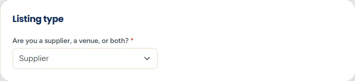 A drop-down headed 'Are you a supplier, a venue, or both?' with the options Supplier, Venue, and Both Supplier and Venue.
